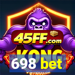 698 bet